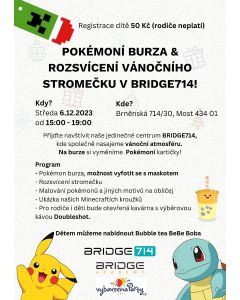 Pokémoní burza & rozsvícení vánočního stromečku v BRIDGE714